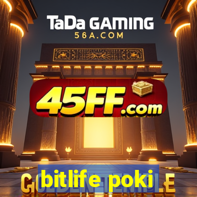 bitlife poki